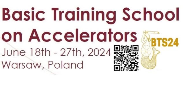 EURO-LABS Basic Training School on Accelerators (BTS24) June 2024, Warsaw
