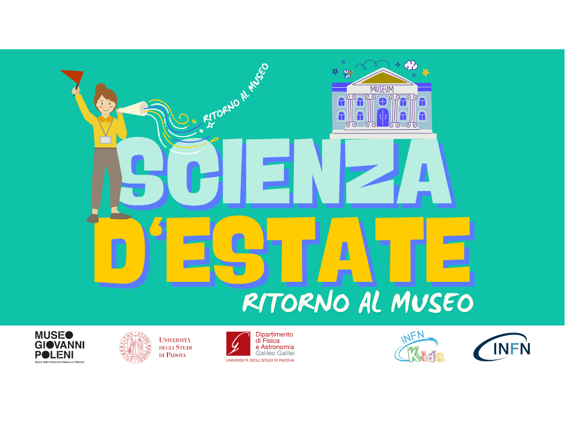 Scienza d'Estate - Ritorno al Museo