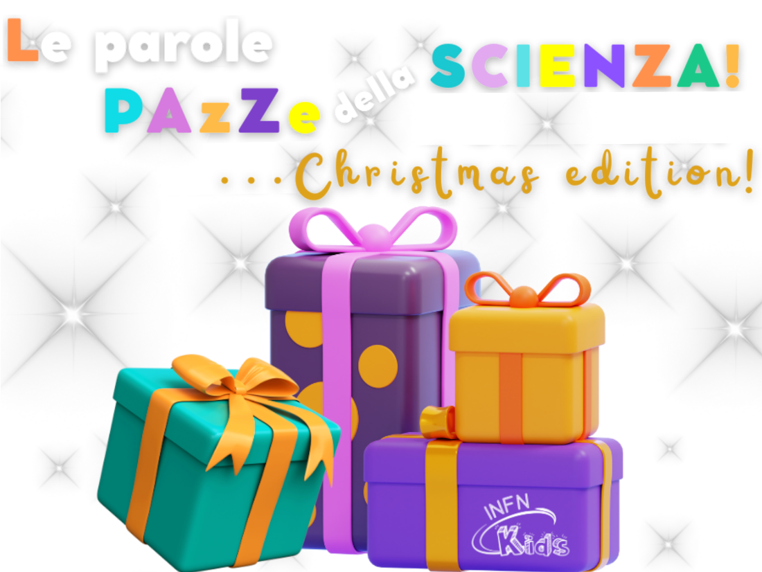 Le parole pazZe della scienza! ... Christmas Edition!